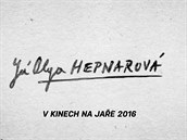 Film Já, Olga Hepnarová jde brzy do kin.