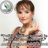 Jana m jasno v tom, co je hlavnm problmem na spolenosti.