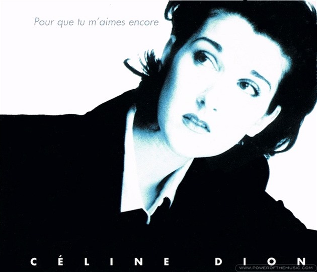 Céline Dion - Pour que tu m'aimes encore