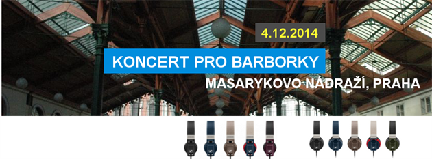 Pijte se podívat na koncert pro Barborky!