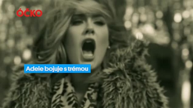 Adele bojuje s trémou