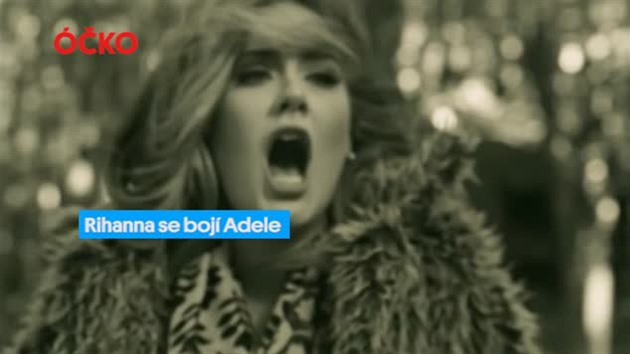 Rihanna se bojí Adele