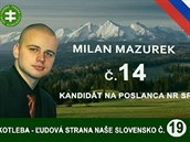 Mazurek se do parlamentu dostal jako náhradník, jeliko zvolený Andrej Medvecký...
