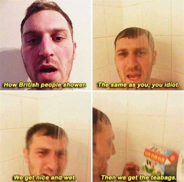 Jak se sprchuj Britov? Pi pit aje.