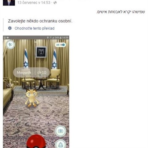 Izraelsk prezident ukzal, e pokmoni jsou i v jeho pracovn.