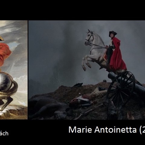 Napoleon pekrauje Alpy vs. Marie Antoinetta.