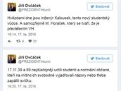 Jií Ováek pochválil studenty a obyejné obany. Zkritizoval Miroslava...