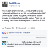 David Kraus nem pro Eduarda Klezlu pochopen.