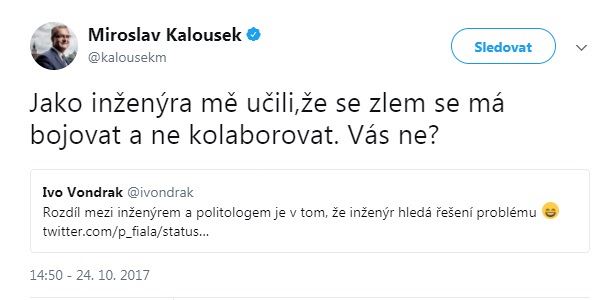 Miroslav Kalousek si rpl do politolog, koho tm asi myslel? Natst...