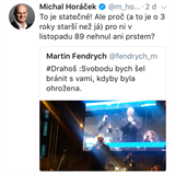 Michal Horek si rpnul do Jiho Drahoe.