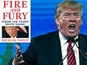 Nová kniha z pera Michaela Wolffa prezidenta Trumpa pořádně rozzuřila.