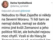 Darina Vymtalíková má jasno - lidé na Morav se mají patn kvli Miloi...