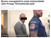 O soudním procesu s nizozemskými bijci v Praze informují média po celém...