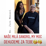 Olga Menzelová je kadeřnici Sandře za péči o Menzela vděčná.