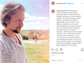 Tomá Klus vyvolal na Instagramu ostrou diskuzi.