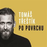 Fotograf Tomáš Třeštík a jeho kniha Po povrchu, kde o sobě leccos prozradí.