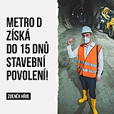 Primátor Zdeněk Hřib to zase zařídil a metro D prý bude, už brzy se má začít...