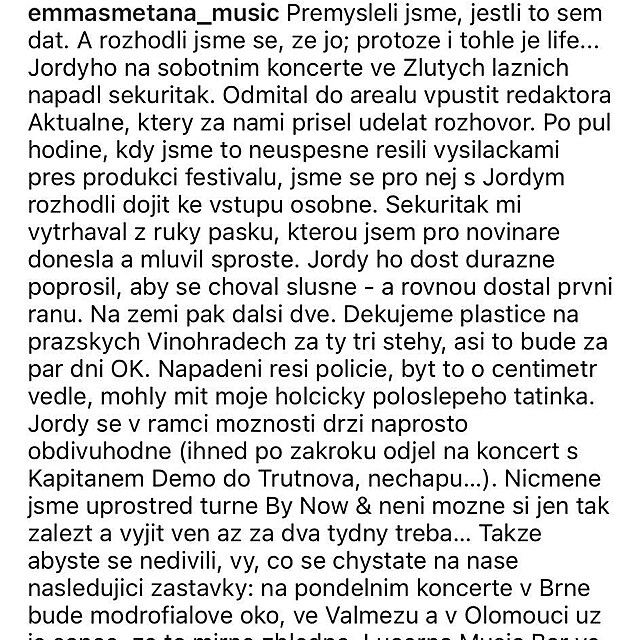 Emma Smetanov informovala o napaden jejho ptele Jordana Haje, na kterho...