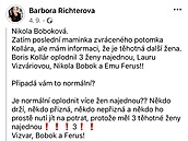 Barbora Richterová poukazuje na chování Borise Kollára.