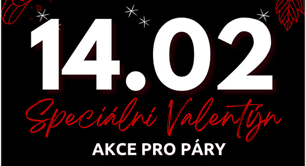 Nenechte si ujít jedinenou Valentýnskou akci!