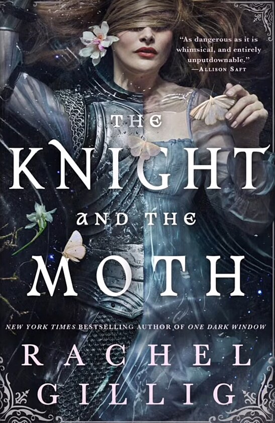 The Knight and the Moth - Rachel Gillig