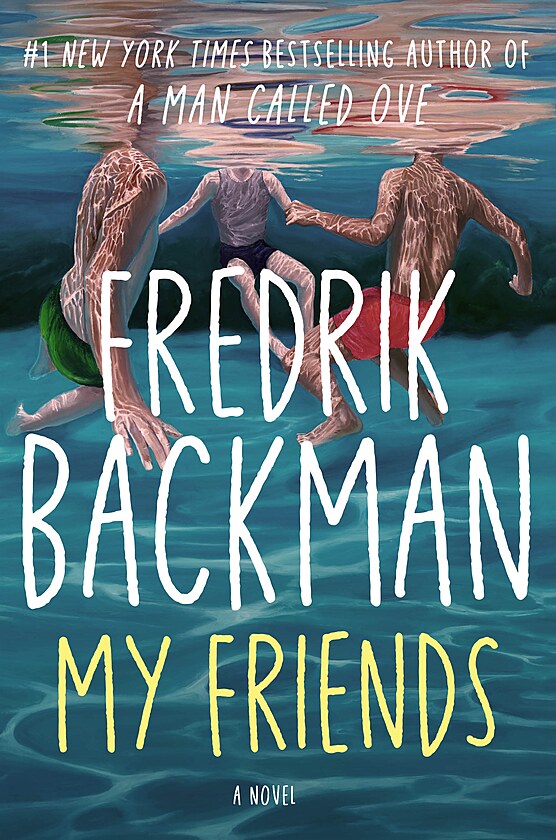 My Friends - Fredrik Backman