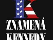 Obal knihy K znamená Kennedy