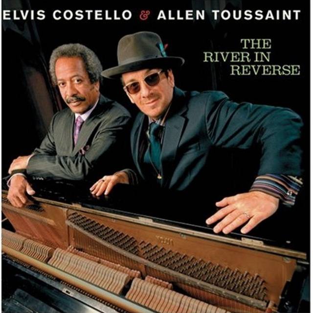 Elvis Costello & Allen Toussaint: The River In Reverse