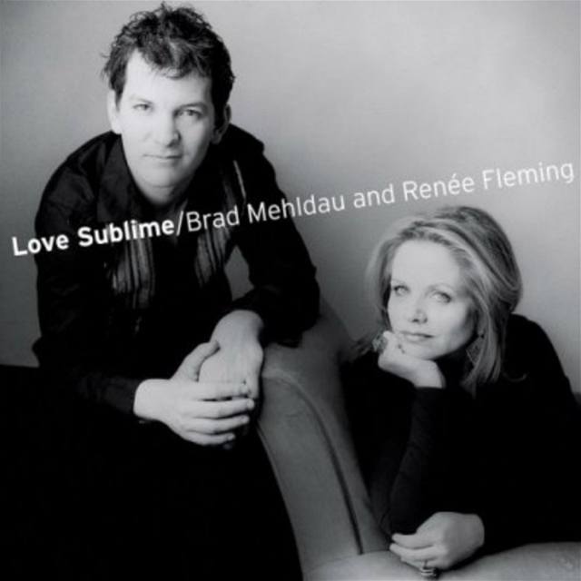 Brad Mehldau and Renée Fleming: Love Sublime