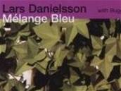 Lars Danielsson: Mélange Bleu