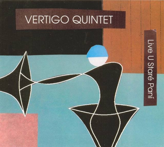 Vertigo Quintet: Live U Staré paní