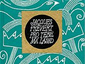 Jacques Prévert - Pro tebe, má lásko