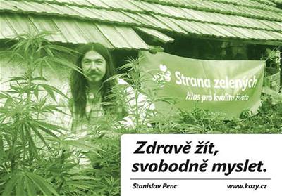Plakát, kterým Stanislav Penc propaguje marihuanu