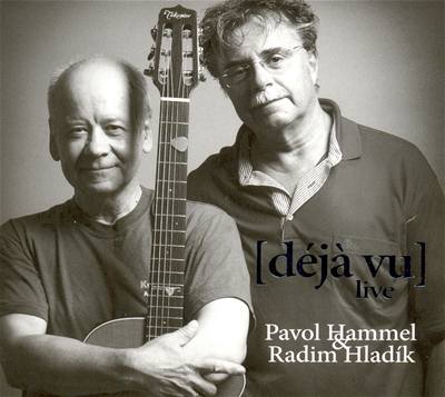 Pavol Hammel & Radim Hladík: Déjá vu live
