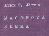 I.M. Jirous: Magorova summa (obálka knihy)
