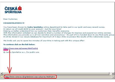 Úvodní e-mail, který se tváí jako dopis od eské spoitelny, láká klienty na falené stránky podvodník.