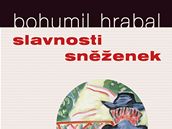 Bohumil Hrabal: Slavnosti snenek