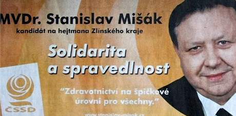Předvolební billboard lídra ČSSD a budoucího hejtmana Zlínského kraje Stanislava Mišáka