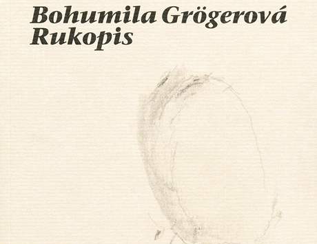 Rukopis. Sbírka básní Bohumily Grögerové s ilustrací Adrieny imotové