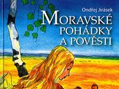 Moravské pohádky a pov�sti Ond�eje Jiráska