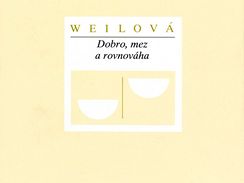 Simone Weilov. Dobro, mez a rovnovha; obal knihy