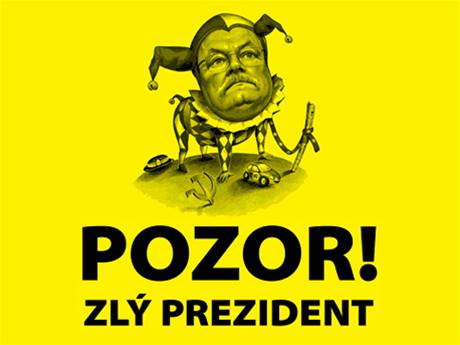stedn obrzek slovensk prezidentsk antikampan nazvan Pozor, zl prezident!