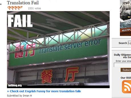Ještě že tu jsou ty automatické překladové služby. Bez nich bychom byli všem pro smích, že neumíme anglicky...