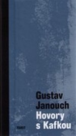 Gustav Janouch - Hovory s Kafkou