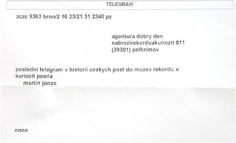 Posledn podan telegram v esku putoval z Brna do Pelhimova