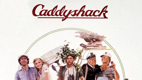 Jeden z plakátů k filmu Caddyshack.