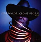 Otis Taylor: Clovis People Vol. 3