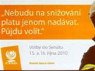 Jeden z plakát poslední ásti kampan SSD ped senátními a komunálními volbami 2010.