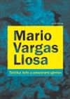 Mario Vargas Llosa: Tetika Julie a zneuznan gnius