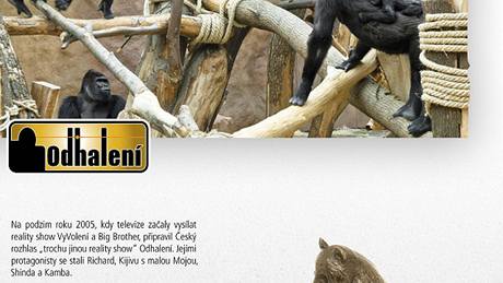 Ve Vzdlávacím centru Zoo Praha probíhá od 25. íjna 2010 výstava Gorily v ohroení